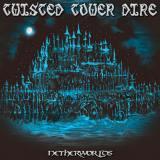 Twisted Tower Dire - Netherworlds